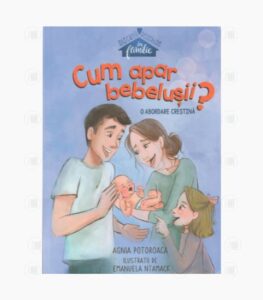 Cum apar bebelusii