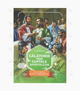 Calatorie prin Faptele Apostolilor