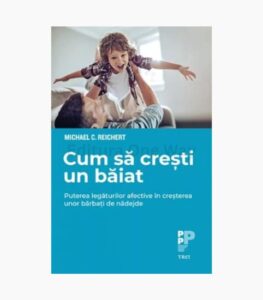 Cum sa cresti un baiat