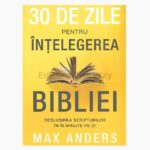 30 de zile pentru intelegerea Bibliei, scoala duminicala