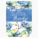 199 versete dedicate mamelor