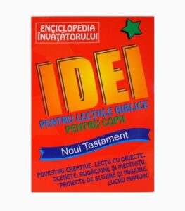 Idei pentru lectiile biblice pentru copii