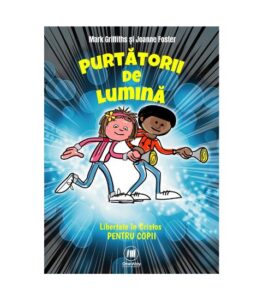 Purtatorii de lumina / Libertate in Cristos pentru copii, one way, scoala duminicala, lucrarea cu copiii, resurse scoala duminicala, lectii biblice, jocuri crestine
