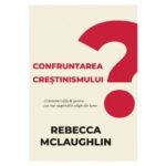 Confruntarea crestinismului