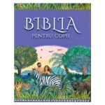 Biblia pentru copii