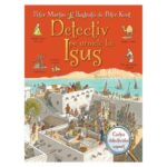 Detectiv pe urmele lui Isus