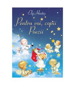 Pentru voi copii poezii