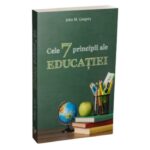 Cele 7 principii ale educatiei