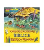Povestiri si activitati biblice biserica primara