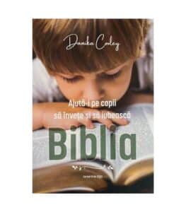 Ajuta-i pe copii sa invete si sa iubeasca Biblia