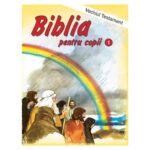 Biblia pentru copii / Vechiul Testament