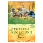 Puterea rugaciunii unui bunic