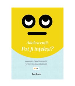 Adolescentii: Pot fi intelesi?