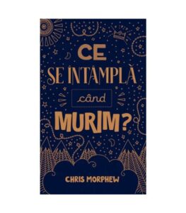 Ce se intampla cand murim, Seria Intrebari mari