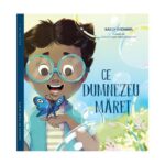 Ce Dumnezeu maret