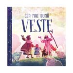 Cea mai buna veste