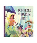 Dumnezeu da daruri bune
