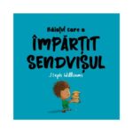 Baiatul care a impartit sendvisul
