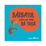 Barbatul care nu voia sa taca