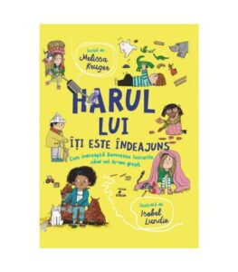 Harul Lui iti este indeajuns