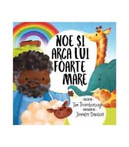 Noe si arca lui foarte mare