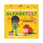 A invatat Dumnzeu alfabetul?
