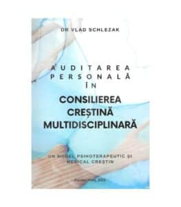 Auditarea personala in consilierea crestina multidisciplinara