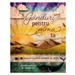 Ganduri pentru inima ta