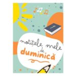 Notitele mele de duminica