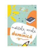 Notitele mele de duminica
