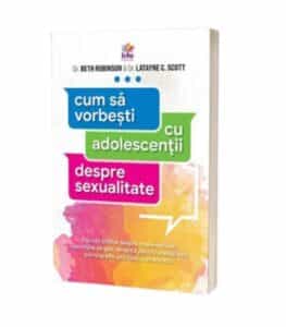 Cum sa vorbesti cu adolescentii despre sexualitate