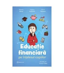 Educatie financiara pe intelesul copiilor