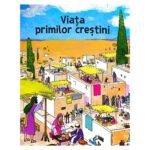 Viata primilor crestini
