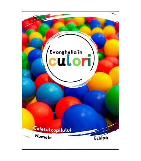 Caietul copilului Evanghelia in culori