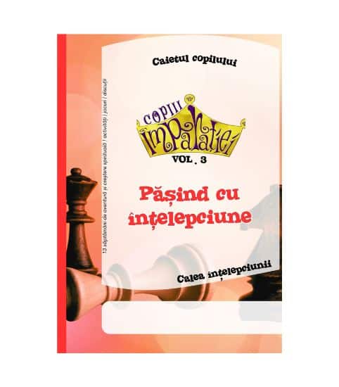 Caietul copilului Cartea Proverbelor, Pasind cu intelepciune