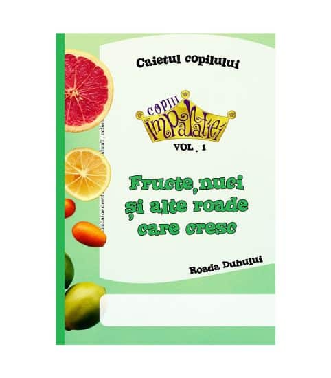 Caietul copilului Roada Duhului, lectii biblice pentru scoala duminicala