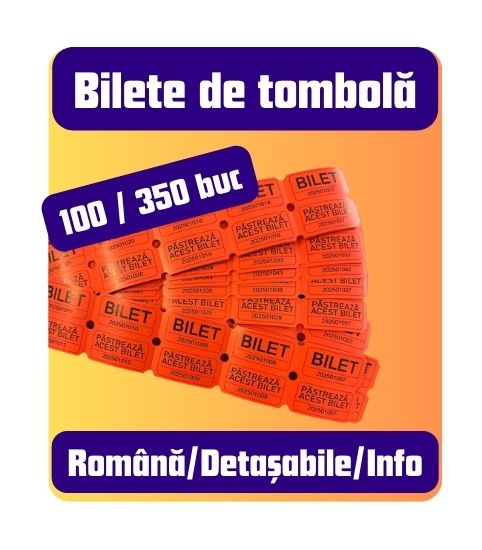 Bilete tombola - 100 / 350 buc