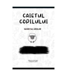 Caietul copilului Secretul eroilor