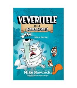 Mare bucluc / Veveritele de la Marea Moarta