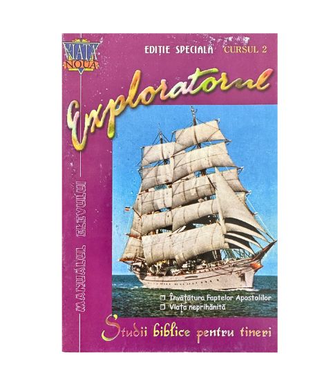 Exploratorul manualul elevului cursul 2, Exploratorul