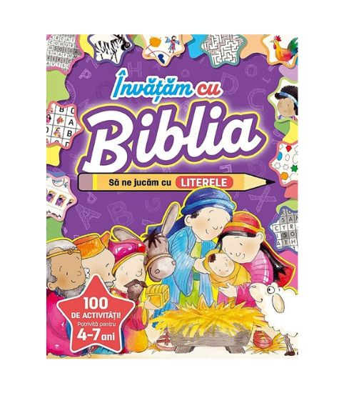 Invatam cu Biblia: Sa ne jucam cu literele