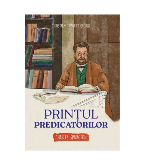 Printul predicatorilor, Charles Spurgeon