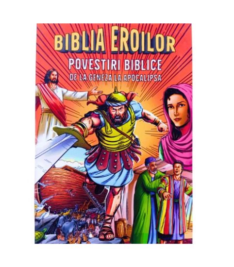 Biblia Eroilor - Biblia in benzi desenate