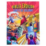 Biblia de colorat - Biblia Eroilor