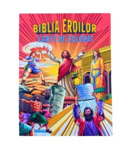 Biblia de colorat - Biblia Eroilor