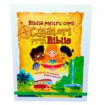 Biblia pentru copii: Calatori prin Biblie - 85 de povestiri biblice ilustrate