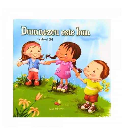Psalmul 34: Dumnezeu este bun