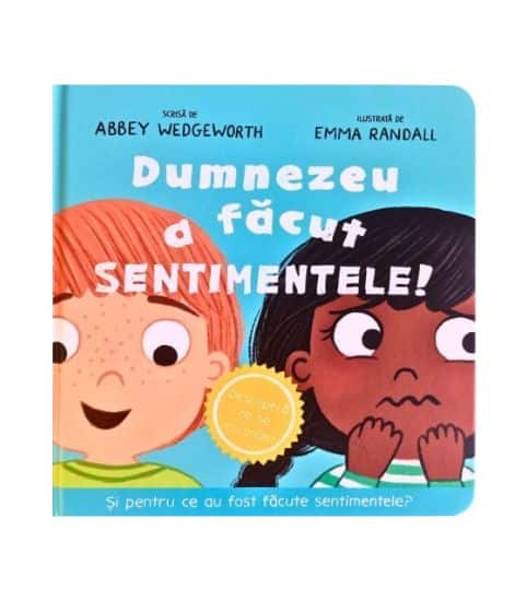 Dumnezeu a facut sentimentele