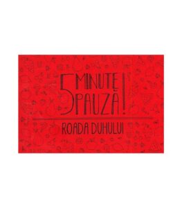 5 minute de pauză - Roada Duhului