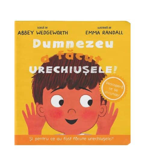 Dumnezeu a facut urechiusele